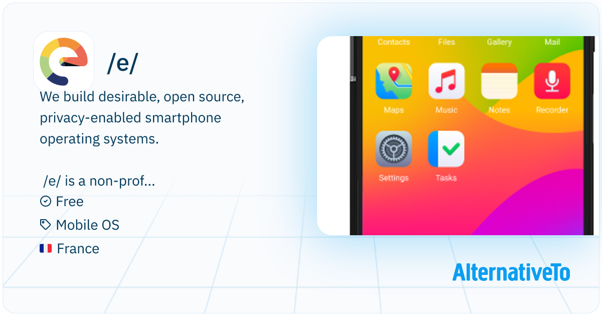 /e/: Fork of LineageOS that aims to be completely free of everything ...