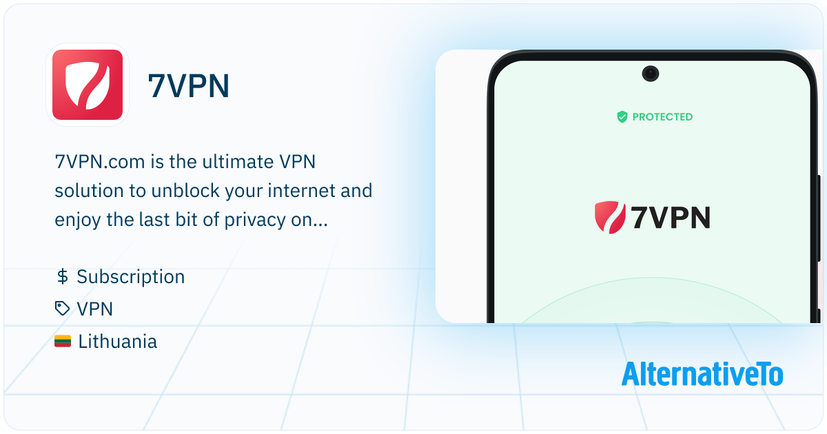 7VPN: Fast and reliable VPN service to keep your internet ...