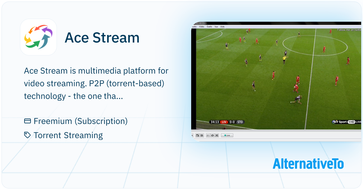 Ace Stream: Is multimedia platform for video | AlternativeTo