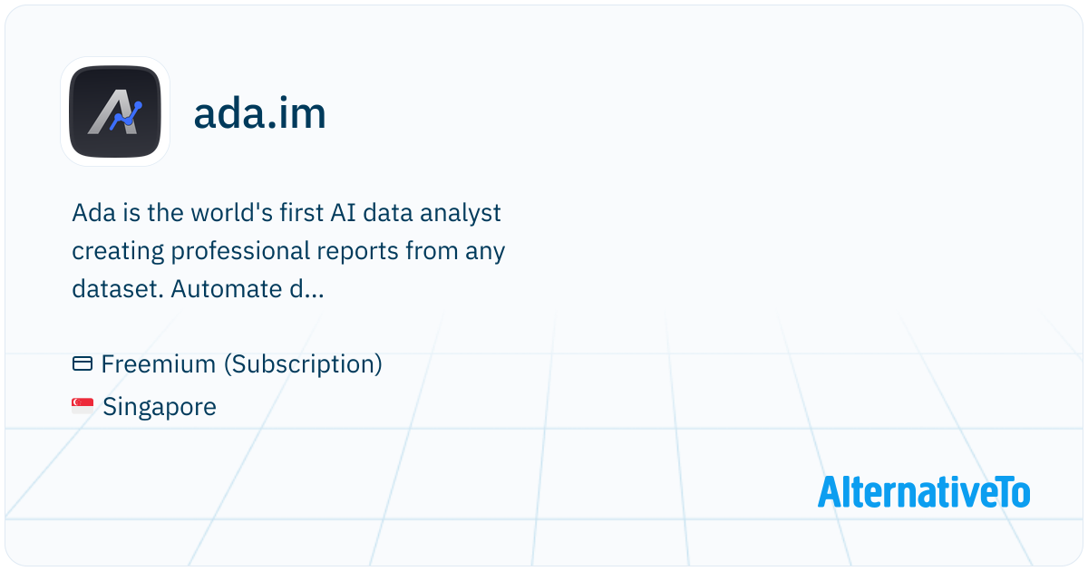 Ia Ada ada.im: Ada is the world's first AI data analyst | AlternativeTo