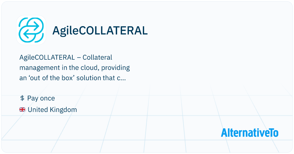 AgileCOLLATERAL: Cloud based management of risk with real time ...