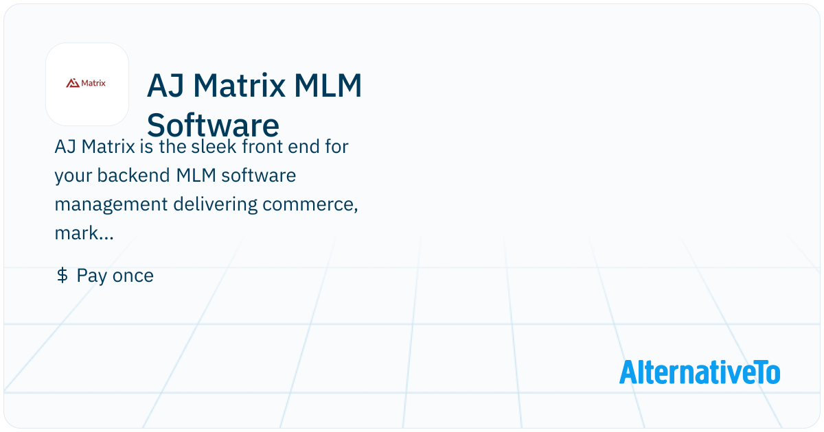 AJ Matrix MLM Software: The smarter MLM software to grow your direct ...