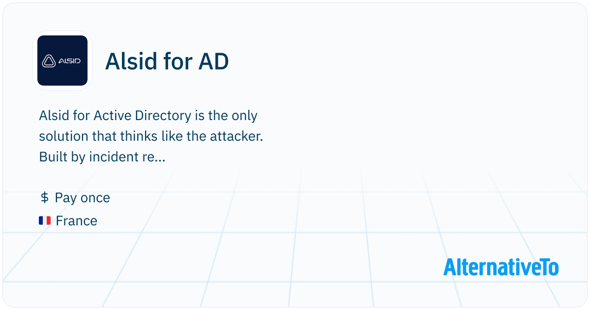 Alsid for AD: Alsid for Active Directory is built by incident ...