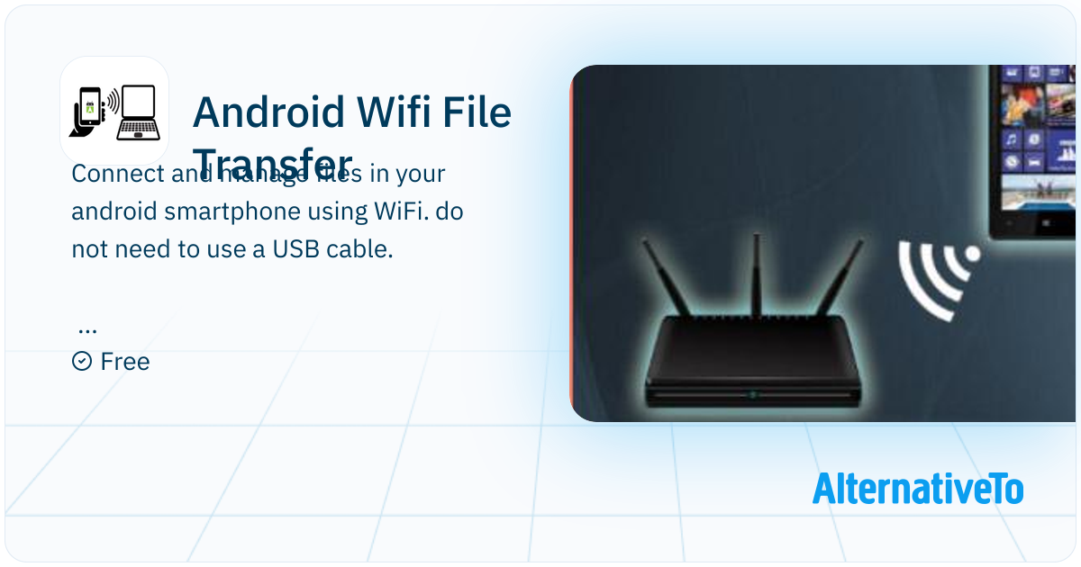 Android Wifi File Transfer: Connect and manage files in your android ...