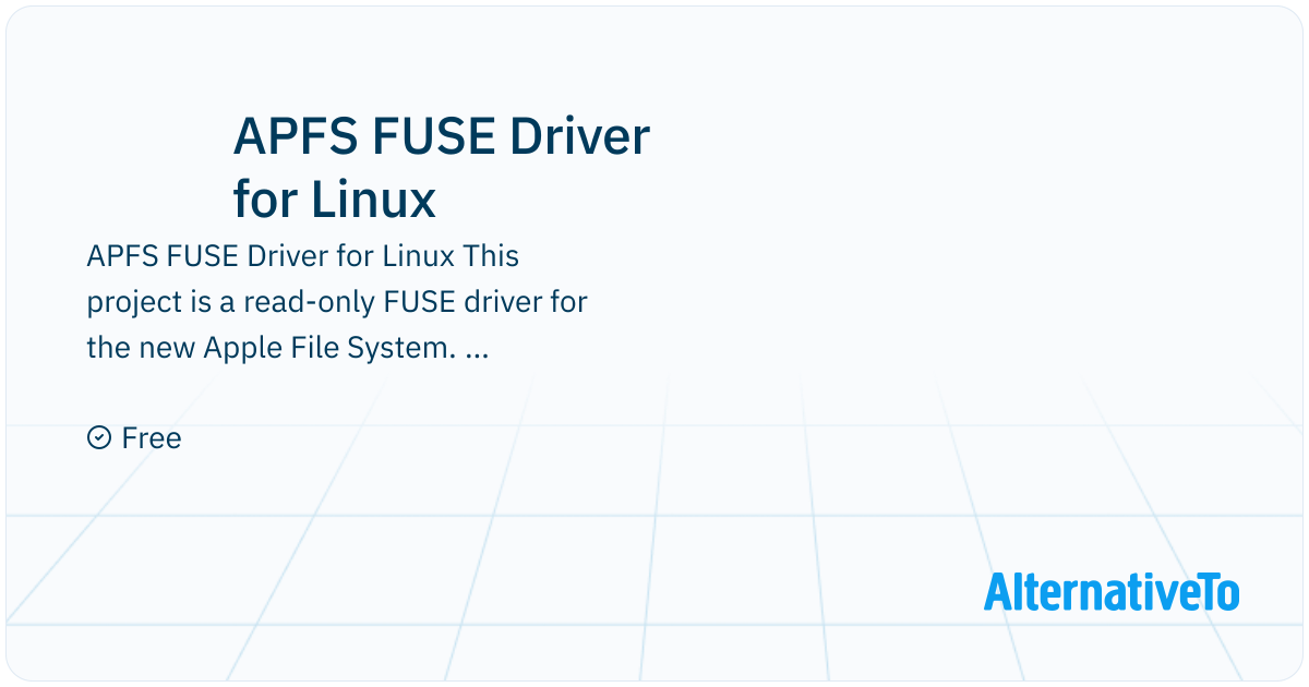APFS FUSE Driver for Linux: FUSE driver for APFS (Apple File System ...