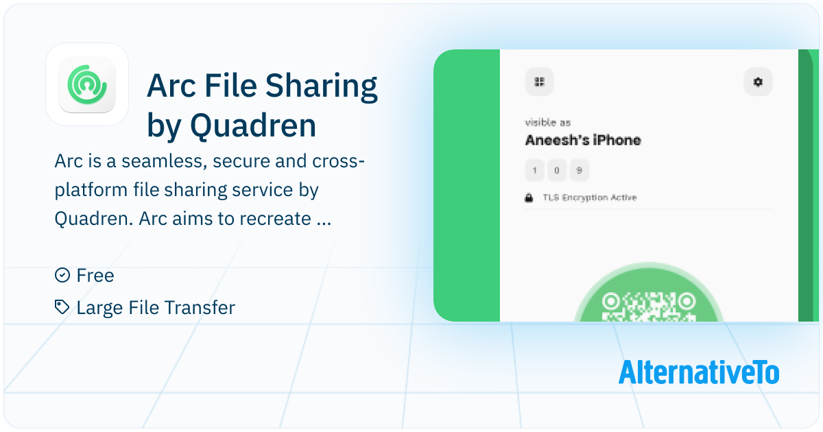 Arc File Sharing by Quadren: Arc is a seamless, secure and cross ...