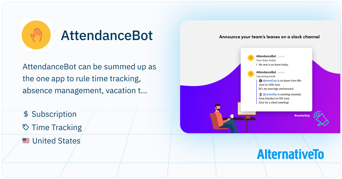 AttendanceBot: Can be summed up as the one app to rule time tracking ...