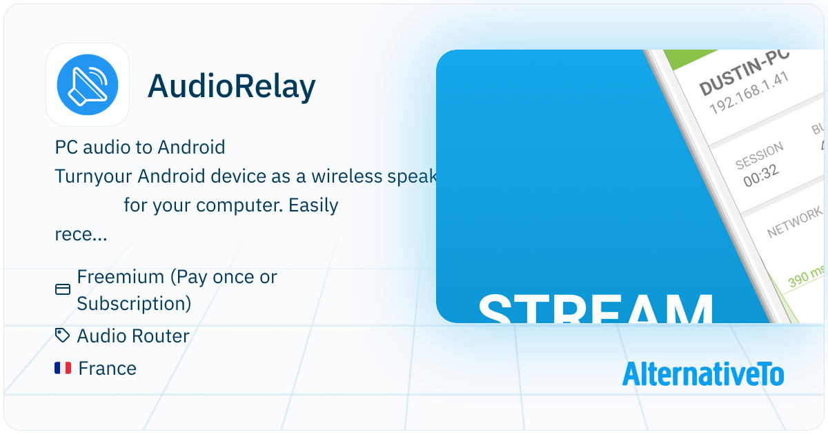 AudioRelay: Listen to your PC audio, use your phone as a mic or stream ...