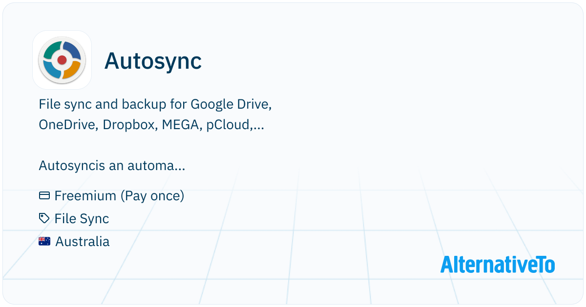 Autosync: File sync and backup for Google Drive, OneDrive | AlternativeTo