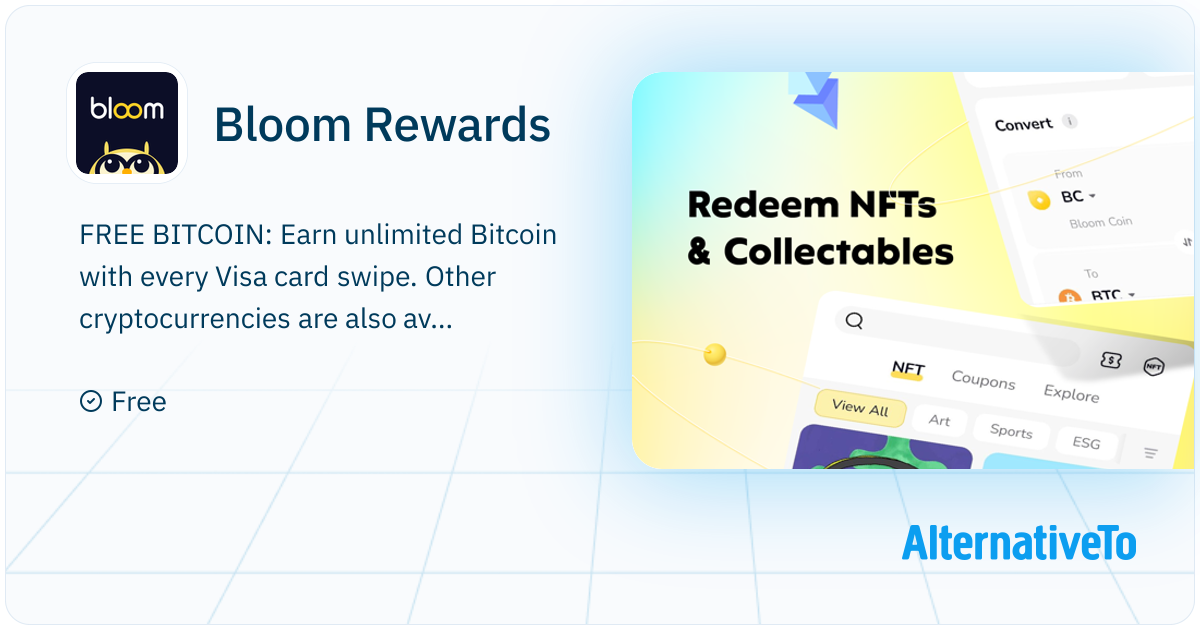 Bloom Rewards : FREE BITCOIN: Earn unlimited Bitcoin with every ...