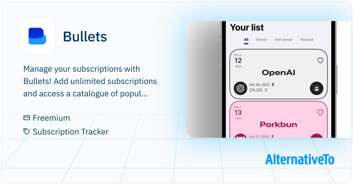 Bullets: Subscription management software that allows unlimited ...