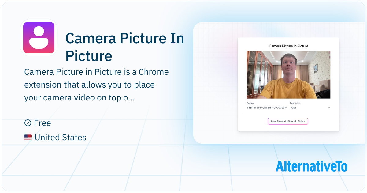Camera Picture In Picture: Put your camera on top of any other ...