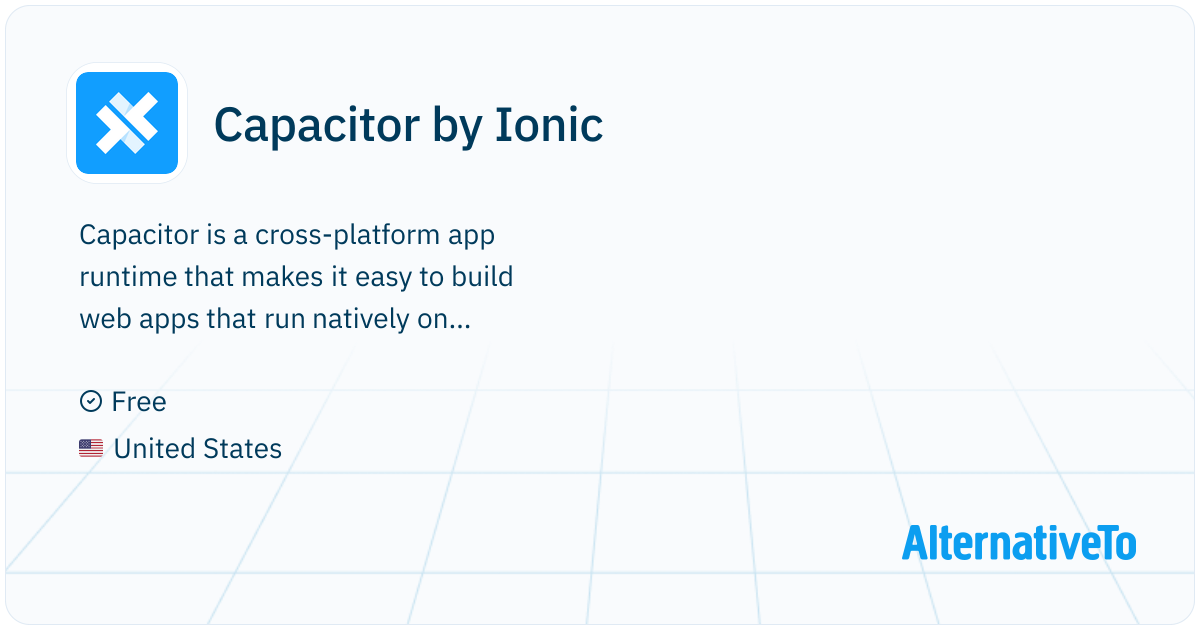 Capacitor by Ionic: An open source native runtime that makes it easy to ...