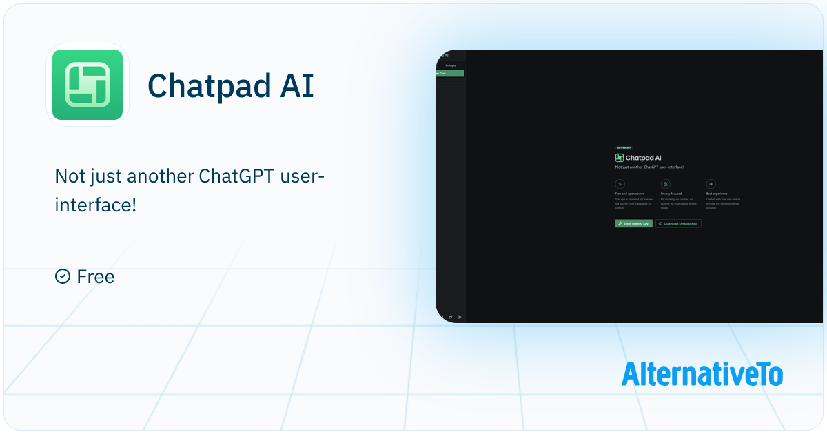Chatpad AI Not Just Another ChatGPT User interface AlternativeTo