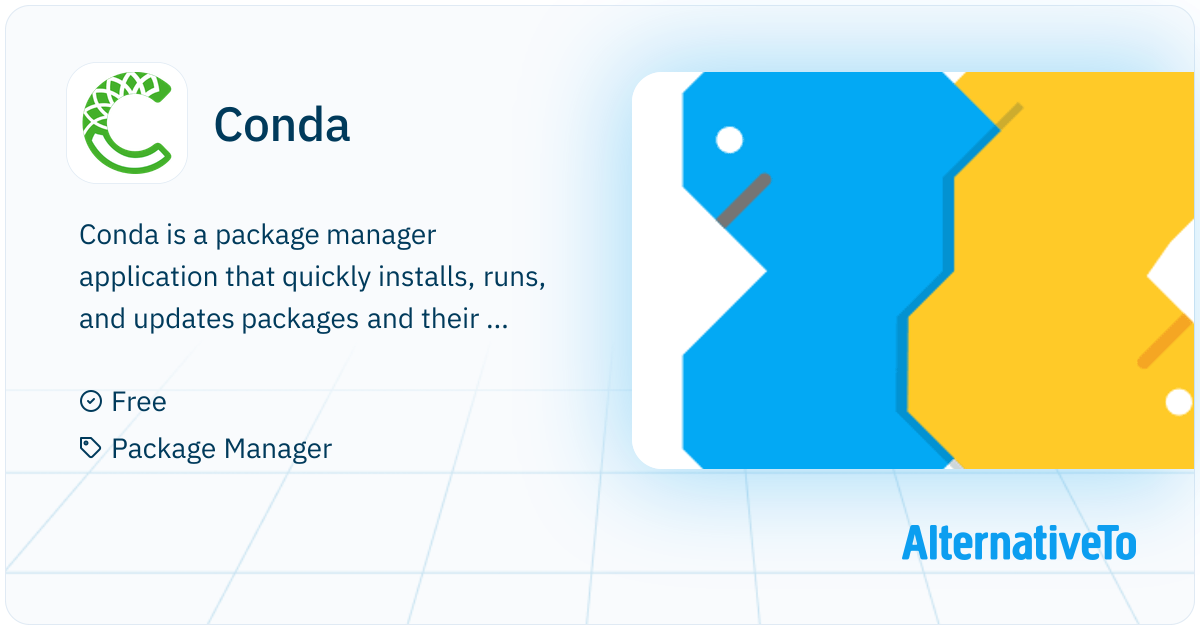 Conda: Package manager application that quickly installs, runs, and ...