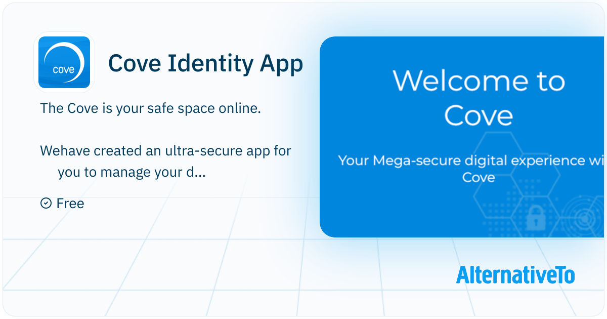 Cove Identity App: Cove is your Safe Space Online. It's an Ultra Secure ...