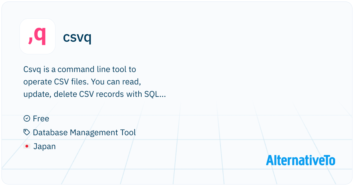 csvq: Csvq is a command line tool to operate CSV files. | AlternativeTo