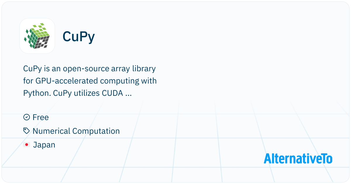 CuPy: NumPy/SciPy-compatible Array Library for GPU-accelerated ...