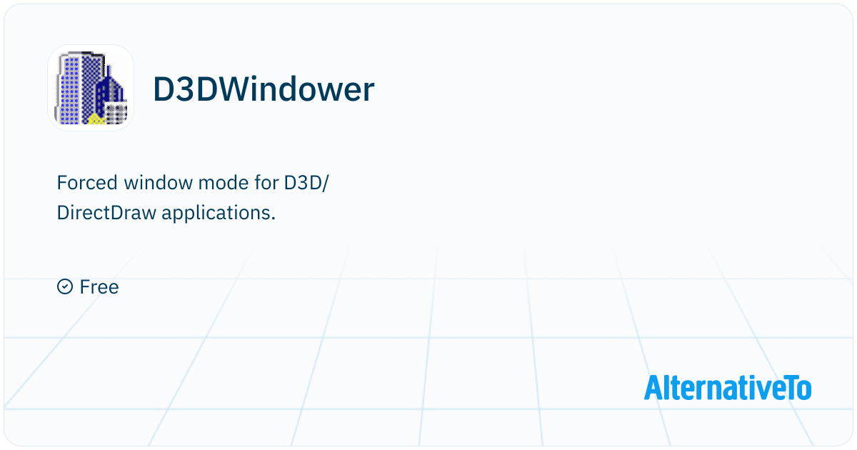 D3DWindower: Forced window mode for D3D/DirectDraw | AlternativeTo