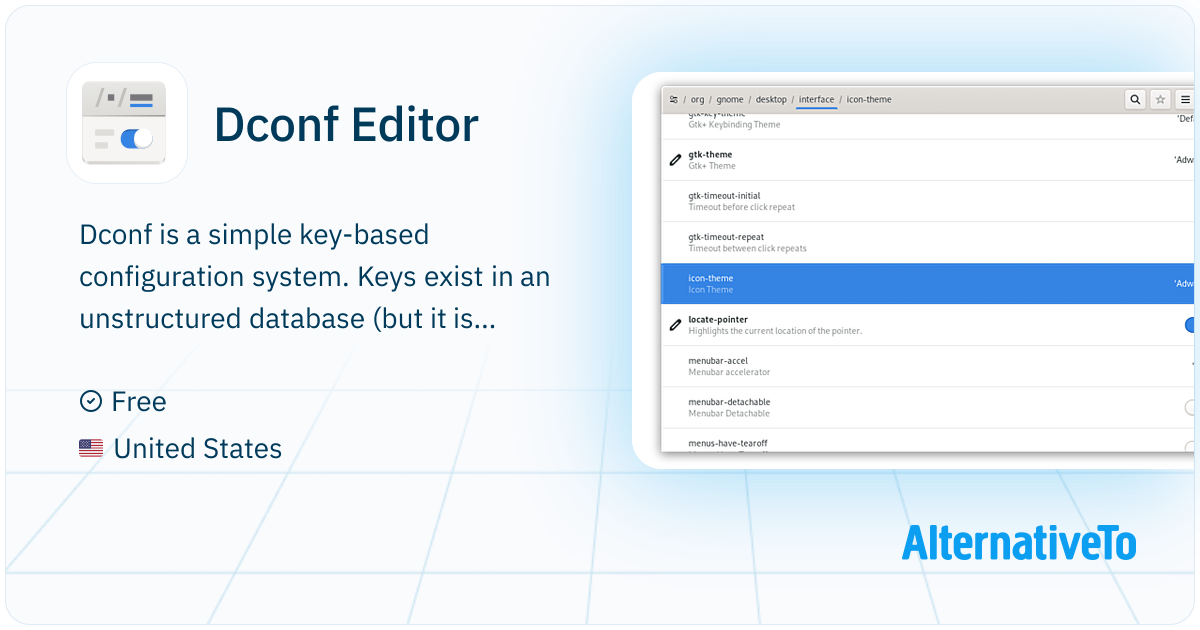 Dconf Editor: Dconf is a low-level configuration system. | AlternativeTo