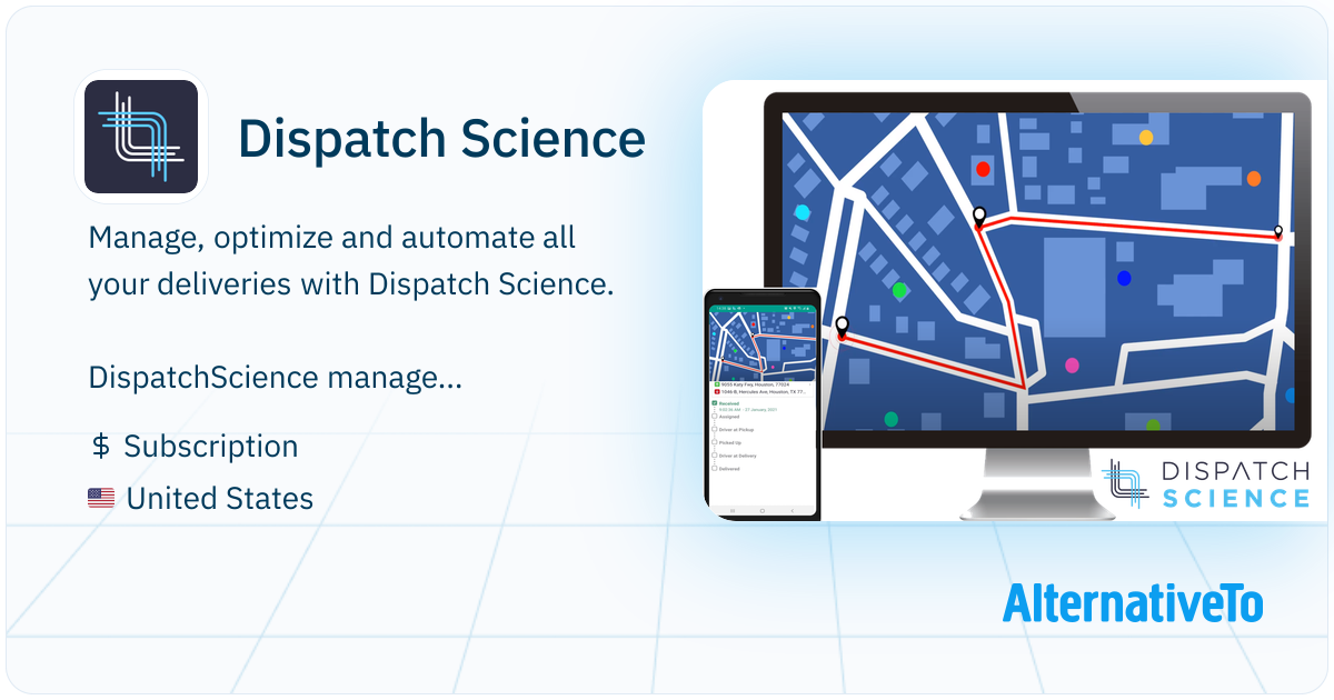 Dispatch Science: Delivery management software simplifies, optimizes ...