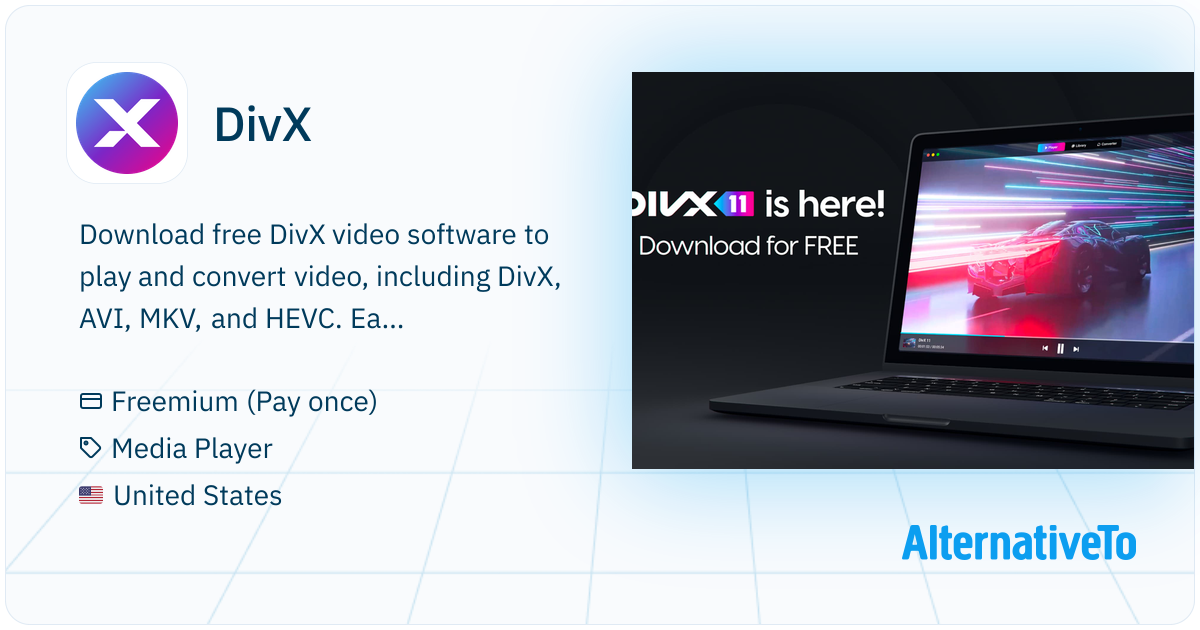 DivX: The best version of DivX Software is now available. | AlternativeTo