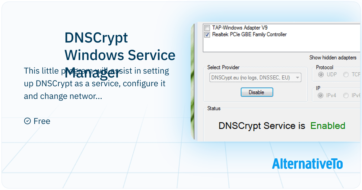 DNSCrypt Windows Service Manager: This little program will assist in ...