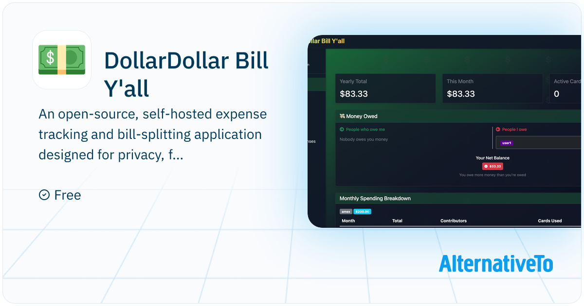 DollarDollar Bill Y'all: Just an open source locally hosted expense ...