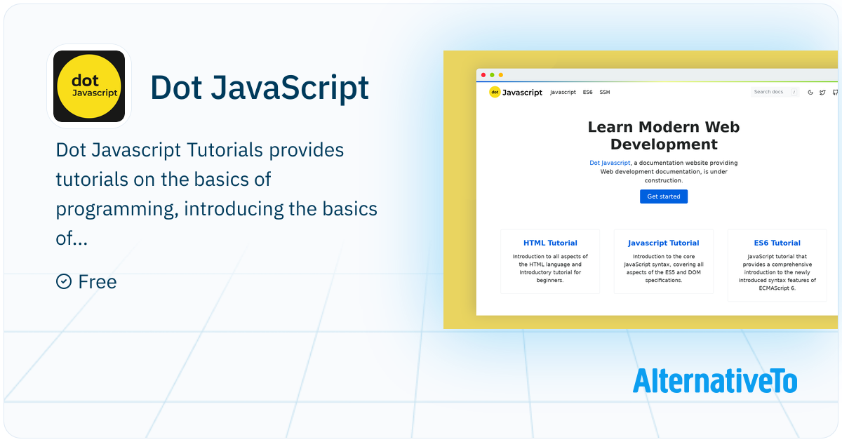 Dot JavaScript: Dot Javascript provides tutorials on the basics of ...