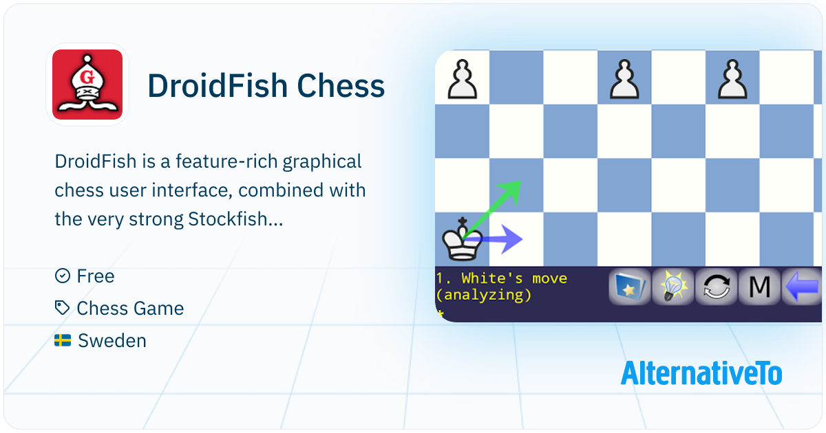 Droidfish DroidFish Chess: DroidFish is a feature-rich graphical chess user ...