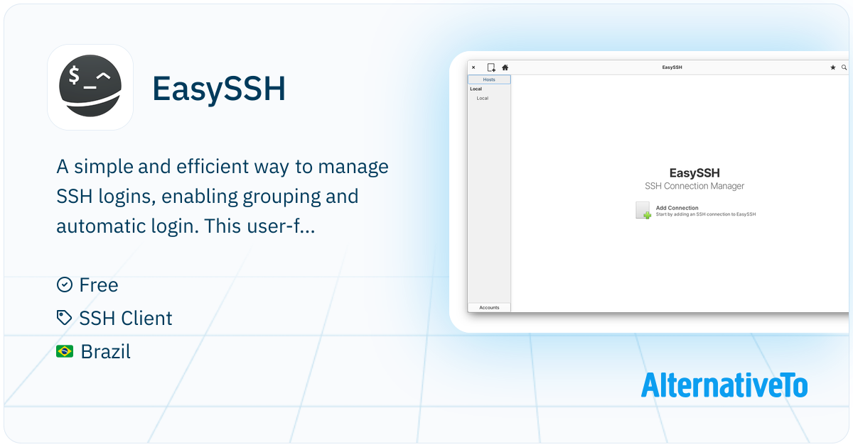 Easyssh EasySSH: A complete, efficient and easy-to-use manager. | AlternativeTo
