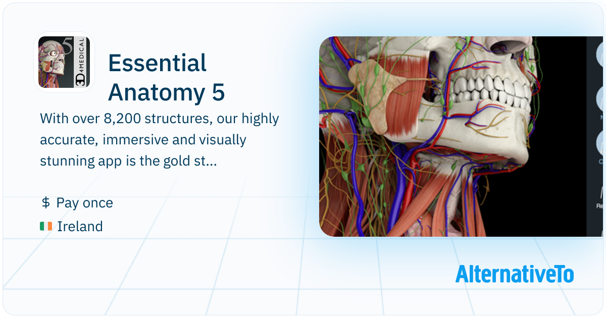 Essential Anatomy 5: With over 8,200 structures, our highly accurate, immersive and visually ...