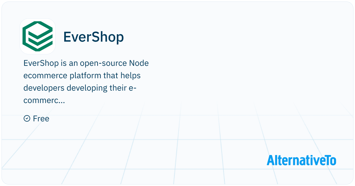 EverShop: 🛍? NodeJS E-commerce Platform | AlternativeTo