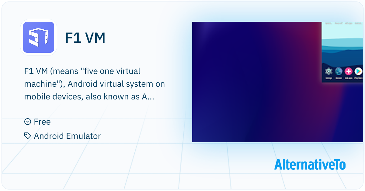 F1 VM An Android virtual system on mobile devices AlternativeTo