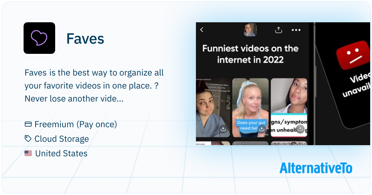 Faves Save and organize your videos from anywhere without using
