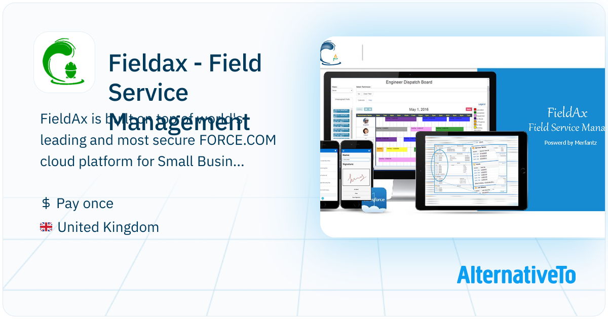 Fieldax - Field Service Management: FieldAx is built on FORCE.COM cloud ...
