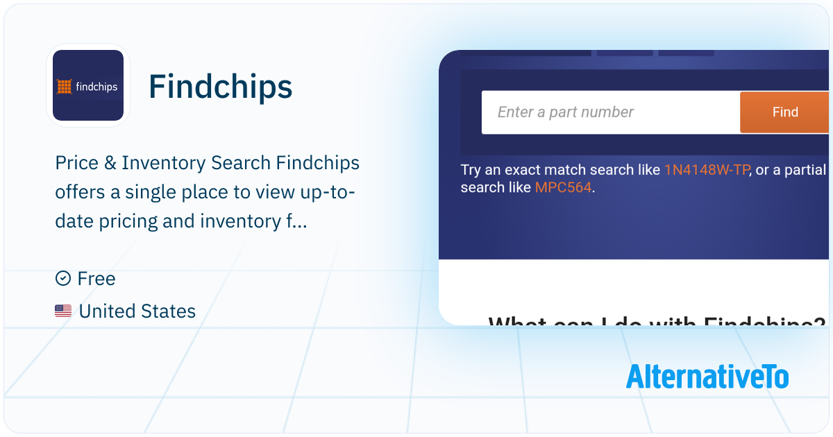 Findchips Findchips: Electronic Part Search | AlternativeTo
