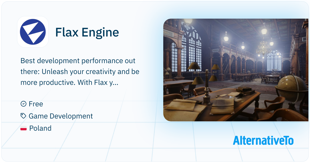 Flax Engine: Is claimed the most agile game engine. | AlternativeTo