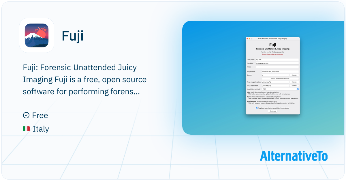 Fuji: MacOS forensic acquisition made simple | AlternativeTo