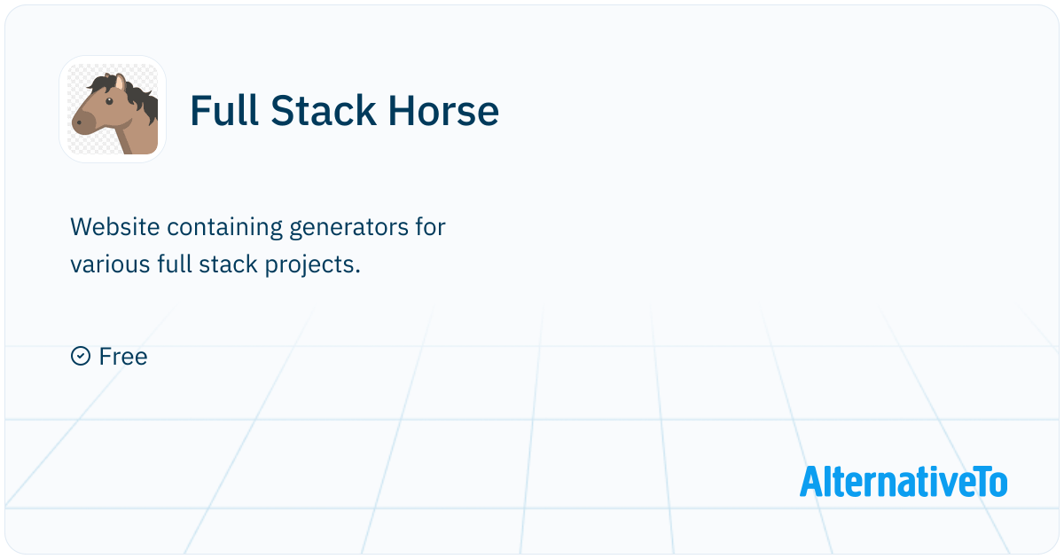 Full Stack Horse: Website containing generators for various full stack ...
