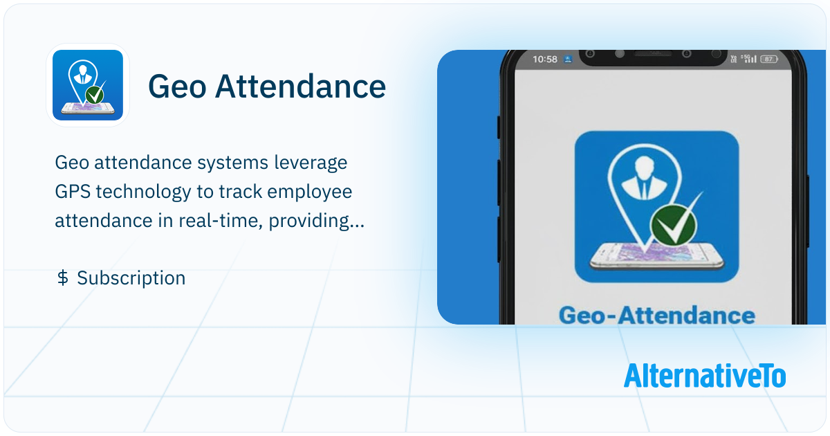 Geo Attendance: Geo attendance systems leverage GPS technology to track ...
