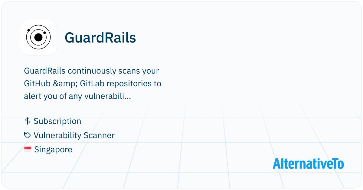 GuardRails: Empowers developers to find, fix, and prevent security ...