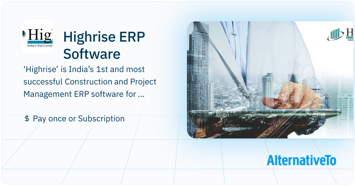 Highrise ERP Software: Save up to 15% on construction project costs ...