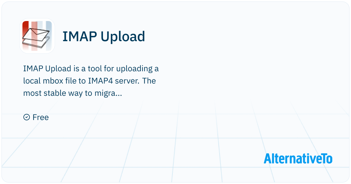 IMAP Upload: Tool for uploading a local mbox | AlternativeTo