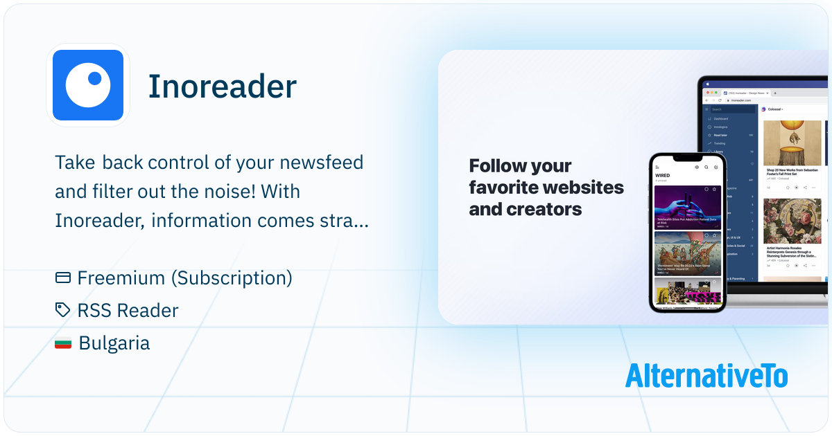 What Is Inoreader Inoreader: Follow feeds with filtering, real-time sync, and custom ...