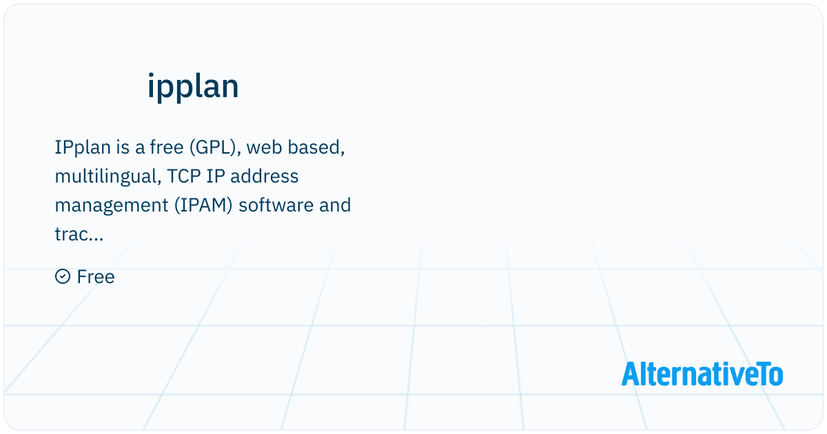 ipplan: IPplan is a free (GPL), web based, multilingual | AlternativeTo