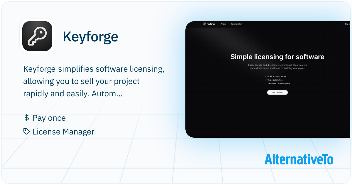 Keyforge: Simplifies software licensing, allowing | AlternativeTo