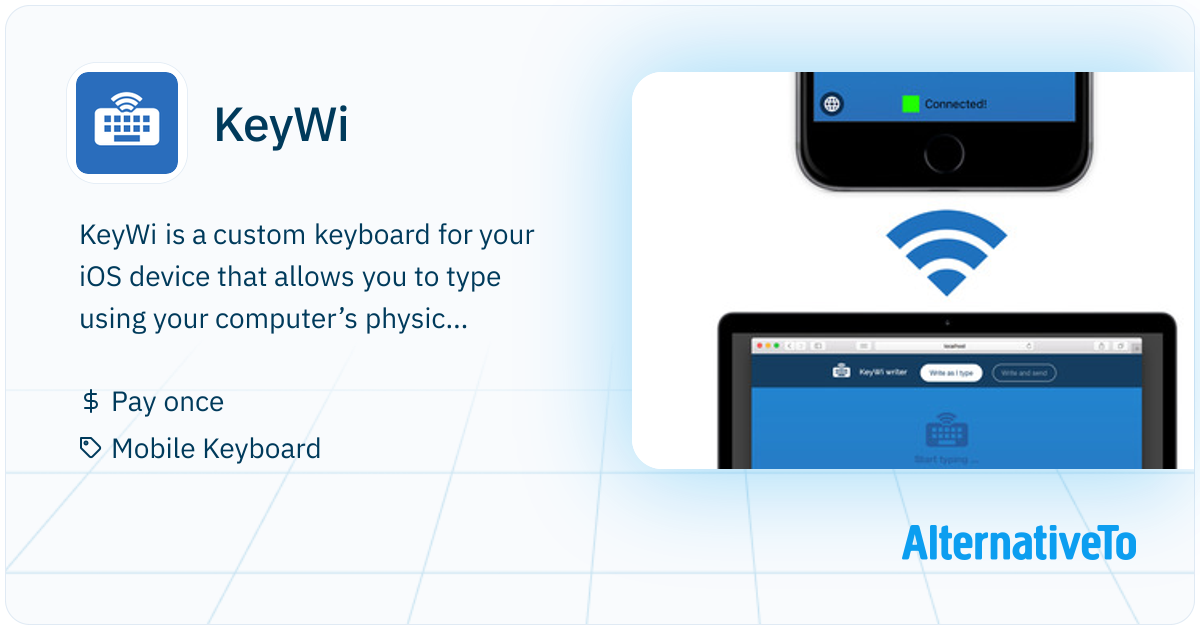 KeyWi: Use your computer's keyboard to type on your iPhone or iPad ...