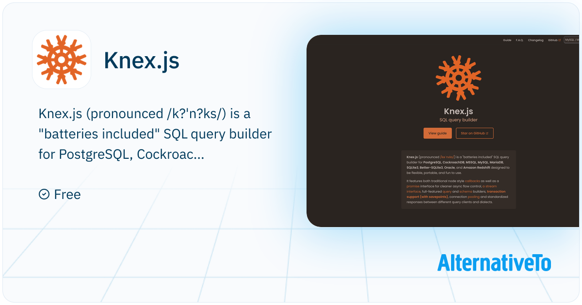 Knex.js: A query builder for PostgreSQL, MySQL, CockroachDB, SQL Server ...