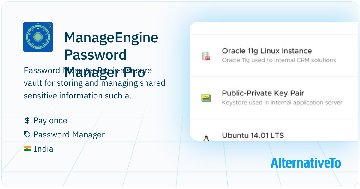 ManageEngine Password Manager Pro: Password Manager Pro is a secure ...
